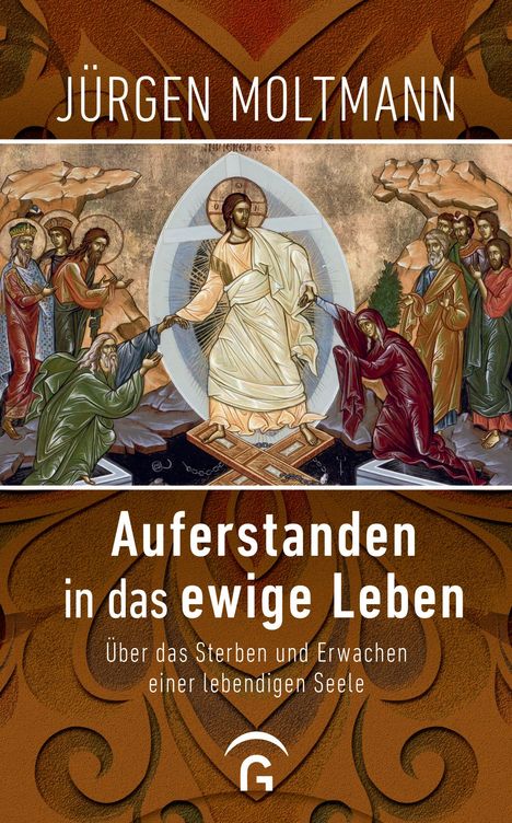 Jürgen Moltmann: Auferstanden in das ewige Leben, Buch