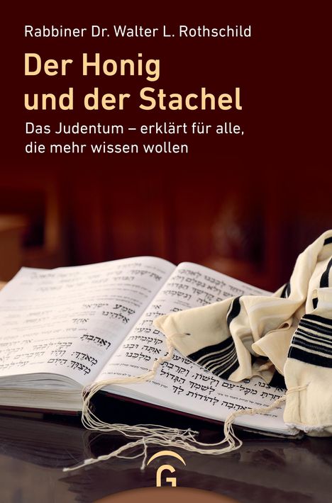 Walter L. Rothschild: Der Honig und der Stachel, Buch