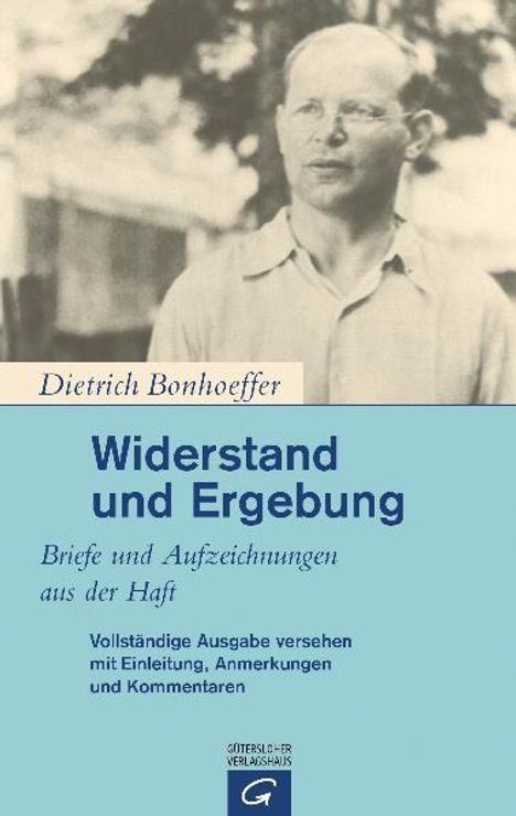Dietrich Bonhoeffer: Widerstand und Ergebung, Buch