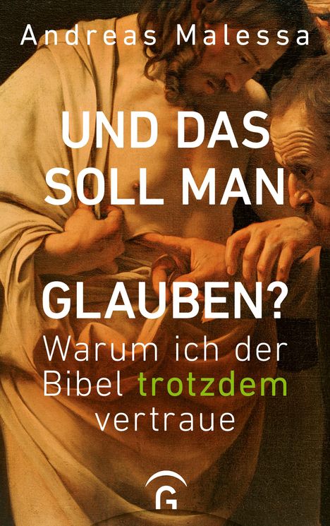 Andreas Malessa: Und das soll man glauben?, Buch