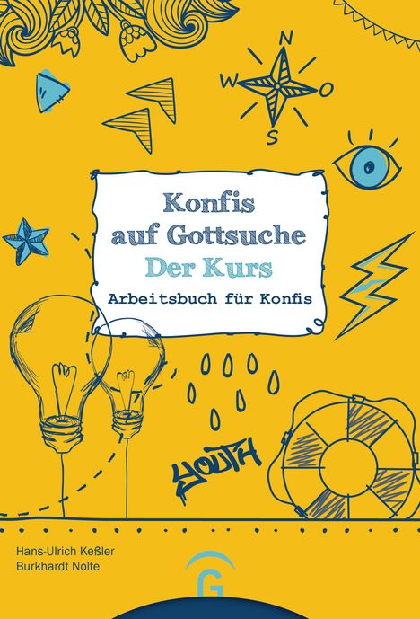 Hans-Ulrich Keßler: Konfis auf Gottsuche - der Kurs, Buch