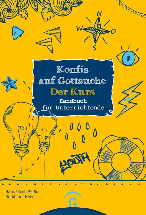 Hans-Ulrich Keßler: Konfis auf Gottsuche - der Kurs, Buch