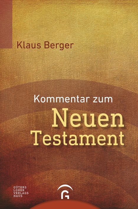 Klaus Berger: Kommentar zum Neuen Testament, Buch