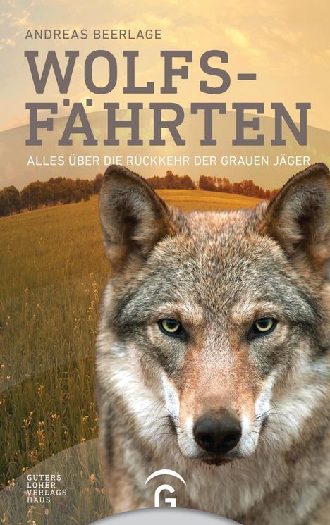 Andreas Beerlage: Beerlage, A: Wolfsfährten, Buch