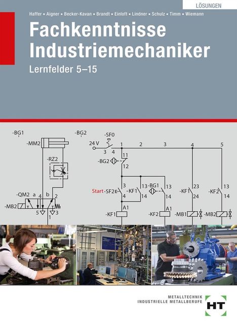 Reiner Haffer: Lösungen Fachkenntnisse Industriemechaniker, Buch