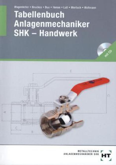 Tabellenbuch Anlagenmechaniker SHK - Handwerk, m. CD-ROM, Buch