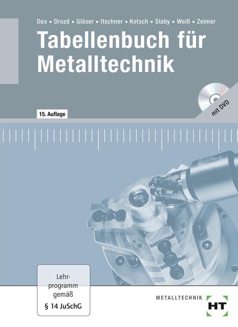 Dax, W: Tabellenbuch für Metalltechnik, Buch