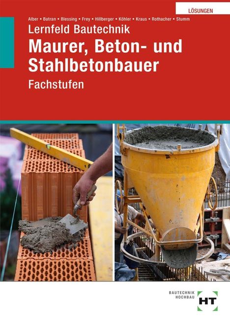Christa Alber: Lernfeld Bautechnik: Lösungen, Buch