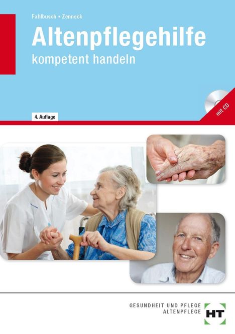 Heidi Fahlbusch: Altenpflegehilfe - kompetent handeln, Buch