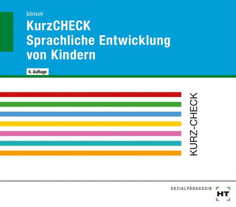 Olaf Görisch: KurzCHECK Sprachliche Entwicklung von Kindern, Buch