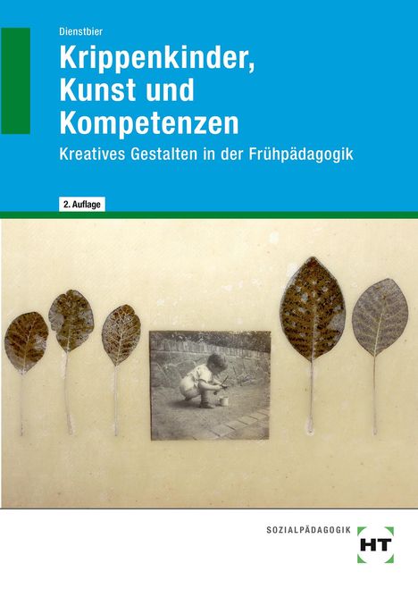 A. Dienstbier: Krippenkinder, Kunst und Kompetenzen, Buch