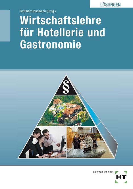 Harald Dettmer: Wirtschaftslehre für Hotellerie und Gastronomie, Buch