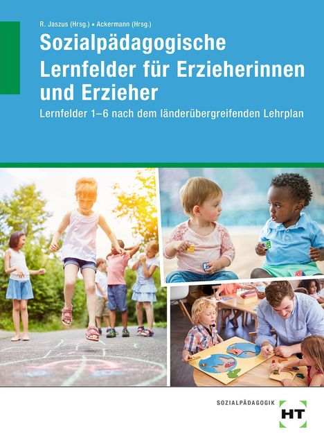 Fabian Lamp: Sozialpädagogische Lernfelder für Erzieherinnen und Erzieher, Buch