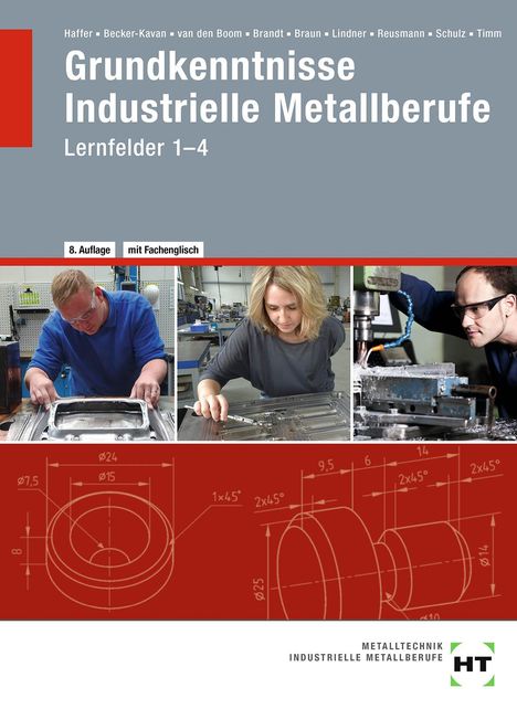 Angelika Becker-Kavan: eBook inside: Buch und eBook Grundkenntnisse Industrielle Metallberufe, Buch