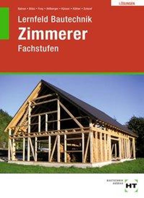 Balder Batran: Lösungen Lernfeld Bautechnik Zimmerer, Buch