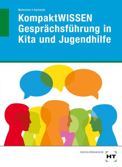 Hedwig Metschies: eBook inside: Buch und eBook KompaktWISSEN Gesprächsführung in Kita und Jugendhilfe, Buch