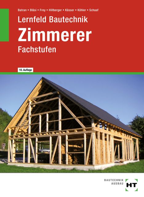 Balder Batran: Batran, B: Lernfeld Bautechnik Zimmerer, Buch