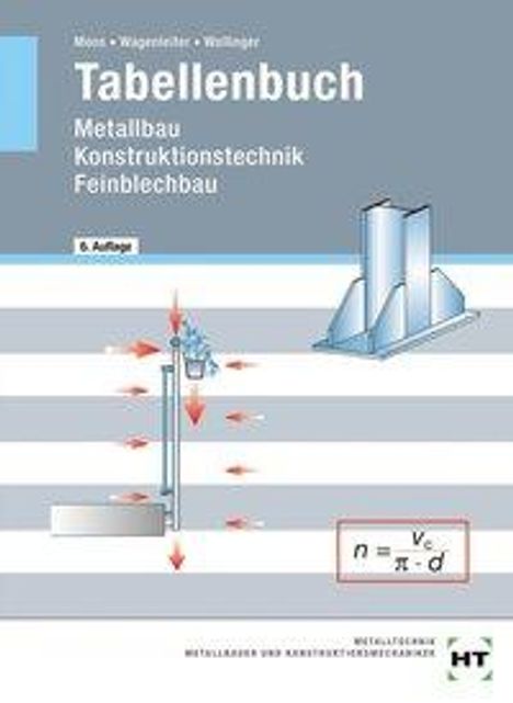 Josef Moos: Moos, J: Tabellenbuch Metallbau, Buch