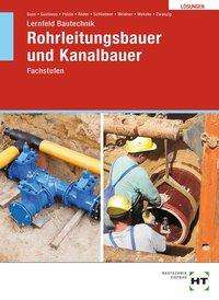 Silke Guse: Lös./ Lernfeld Bautechnik Rohrleitungsbauer, Buch