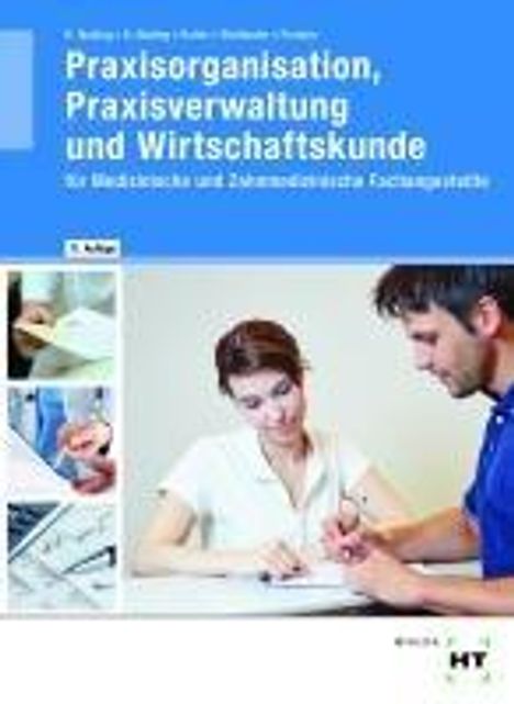 Helmut Nuding: Praxisorganisation, Praxisverwaltung und Wirtschaftskunde, Buch