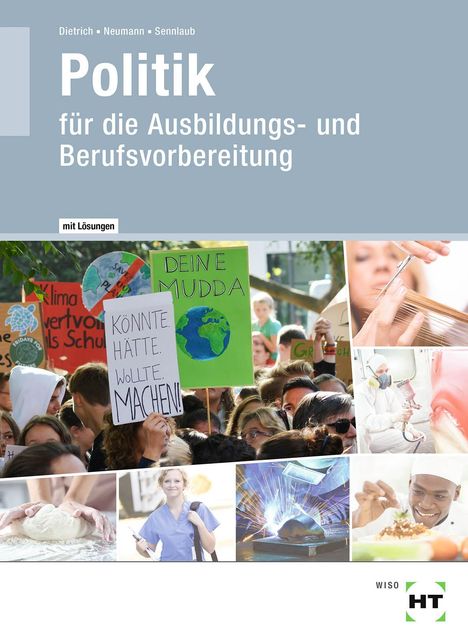 Ralf Dietrich: Lehr-/ Arbeitsbuch+Lös./Politik Berufsvorbereit., Buch