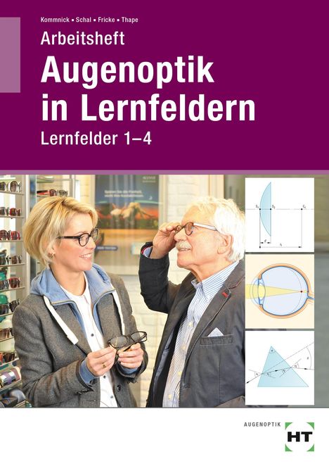Jörn Kommnick: Arbeitsheft Augenoptik in Lernfeldern, Buch