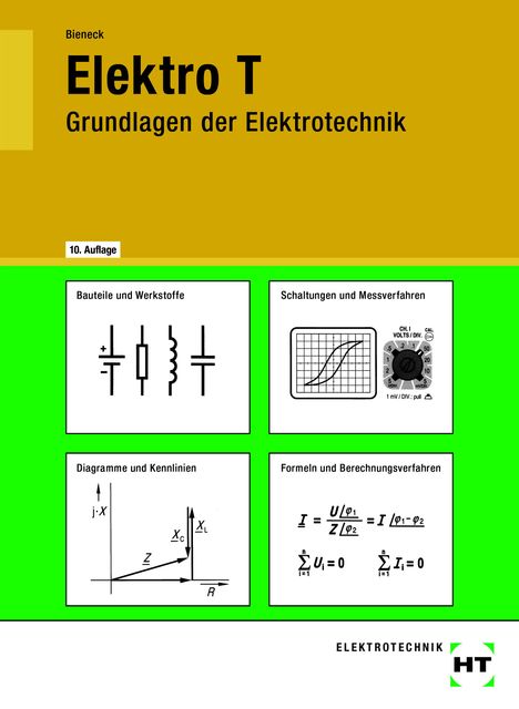 Wolfgang Bieneck: eBook inside: Buch und eBook Elektro T. Grundlagen der Elektrotechnik, Buch