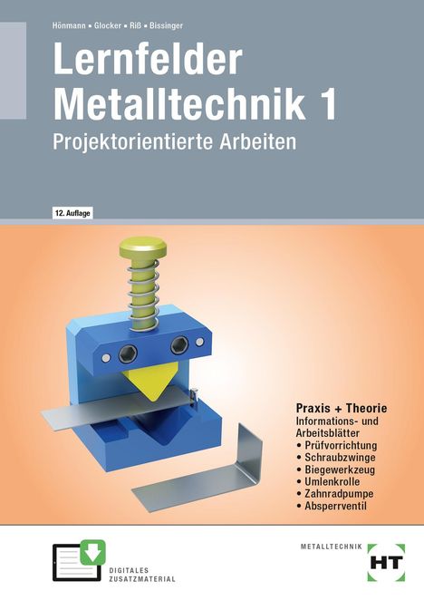 Martin Bissinger: Lernfelder Metalltechnik 1, Buch