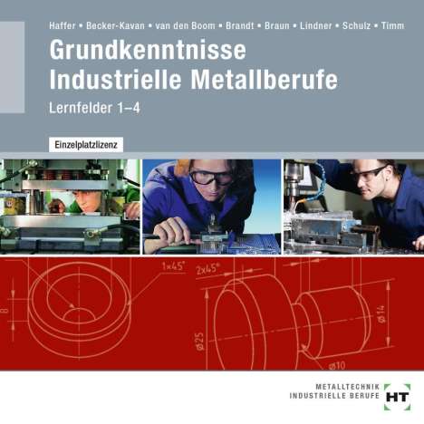 Angelika Becker-Kavan: Grundkenntnisse Industrielle Metallberufe, CD-ROM