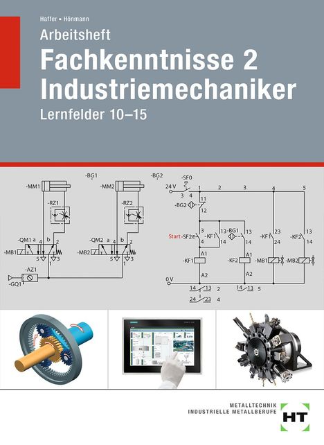 Reiner Haffer: Arbeitsheft Fachkenntnisse 2 Industriemechaniker, Buch