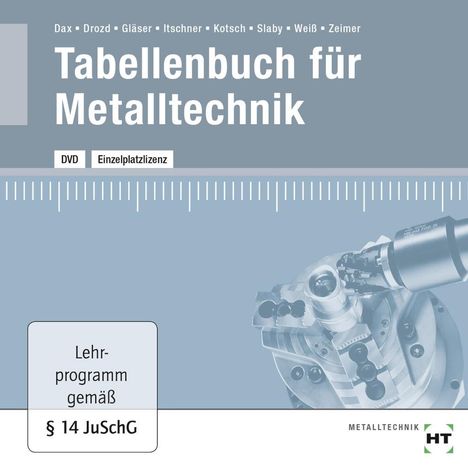 Wilhelm Dax: Tabellenbuch für Metalltechnik/ DVDR, DVD-ROM