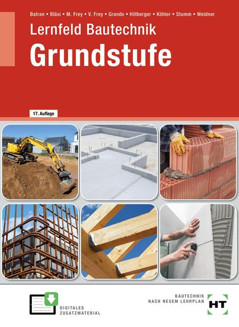 Titel: Lernfeld Bautechnik Grundstufe. Bilder von Bauarbeiten, Maschinen und Baumaterialien.