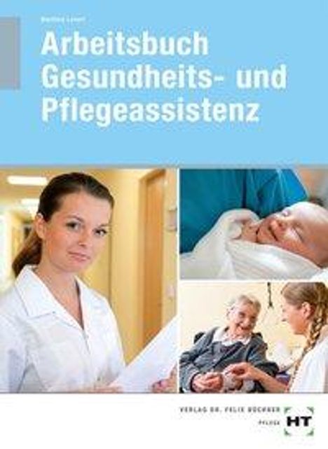 Simone Manthey-Lenert: Manthey-Lenert: Arbeitsbuch Gesundheits- und Pflegeassistenz, Buch