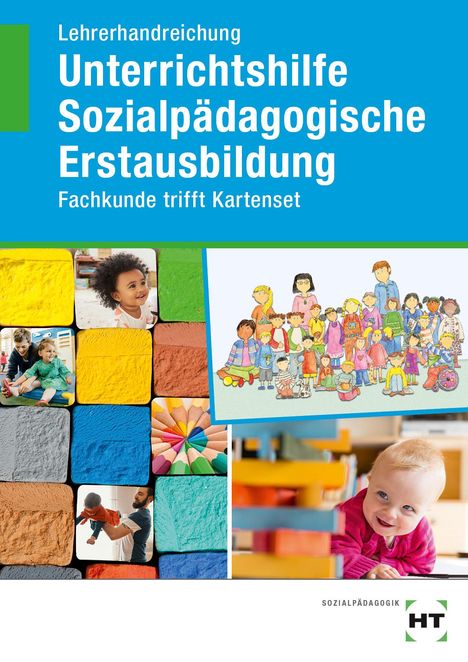 Lehrerhandreichung Unterrichtshilfe Sozialpädagogische Erstausbildung, Buch