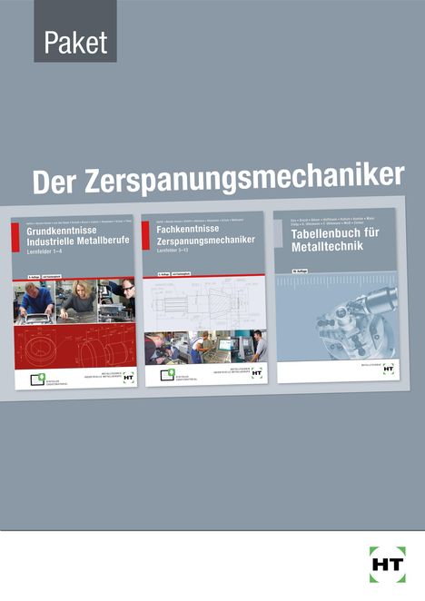 "Paket: Der Zerspanungsmechaniker. Drei Buchcover: Grundkenntnisse, Fachkenntnisse, Tabellenbuch. Unten HT Logo."