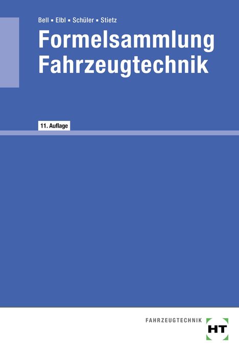 Marco Bell: Formelsammlung Fahrzeugtechnik, Buch