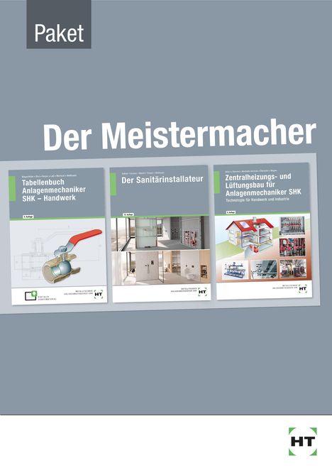Text: Paket, Der Meistermacher, Tabellenbuch Anlagenmechaniker, Der Sanitärinstallateur, Zentralheizungs- und Lüftungsbau. 
Drei Buchcover.