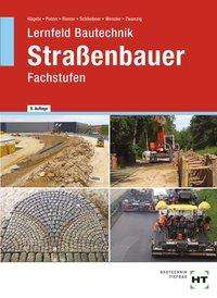 Peter Hägele: Lernfeld Bautechnik Straßenbauer, Buch
