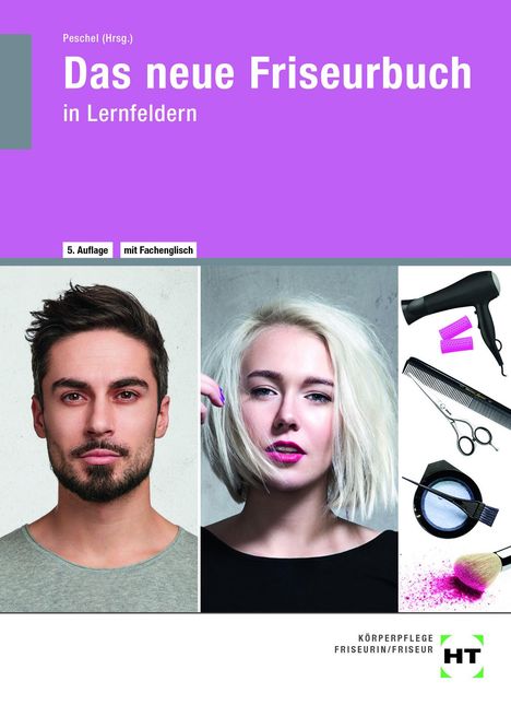 „Das neue Friseurbuch“, 5. Auflage, mit Fachenglisch. Bilder von Mann, Frau, Friseur-Utensilien. Logo unten rechts.