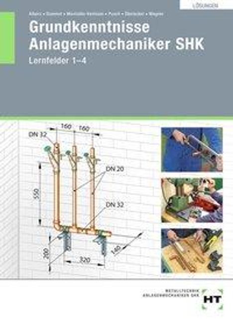 Joachim Albers: Lösungen Grundkenntnisse Anlagenmechaniker SHK, Buch