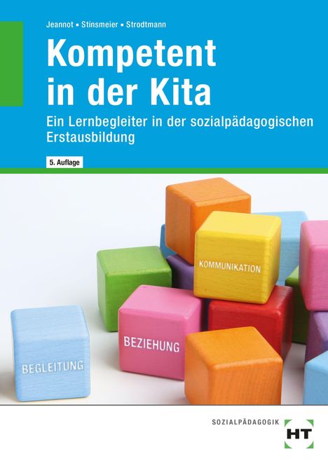 "Kompetent in der Kita". Bunte Holzklötze mit Beschriftungen: "KOMMUNIKATION", "BEZIEHUNG", "BEGLEITUNG". Logo: "HT".