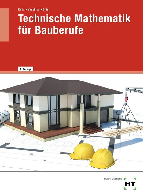 "Technische Mathematik für Bauberufe". Illustration: Hausmodell, Baupläne, gelbe Helme, Kran, HT-Logo.