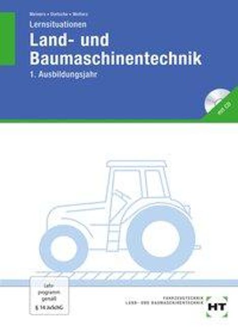 Herrmann Meiners: Lernsituationen Land- und Baumaschinentechnik, Buch