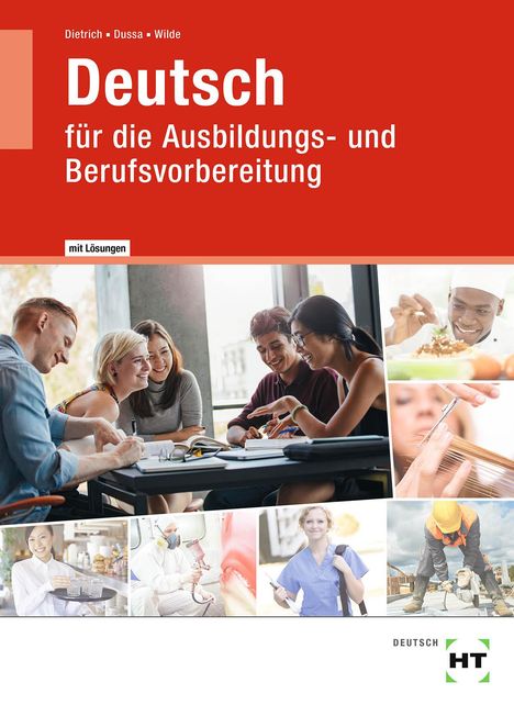 Ralf Dietrich: Deutsch Berufsvorb./Lehr- und Arbeitsbuch Lösungen, Buch