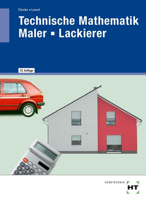 Arno Förster: eBook inside: Buch und eBook Technische Mathematik Maler -- Lackierer, Buch