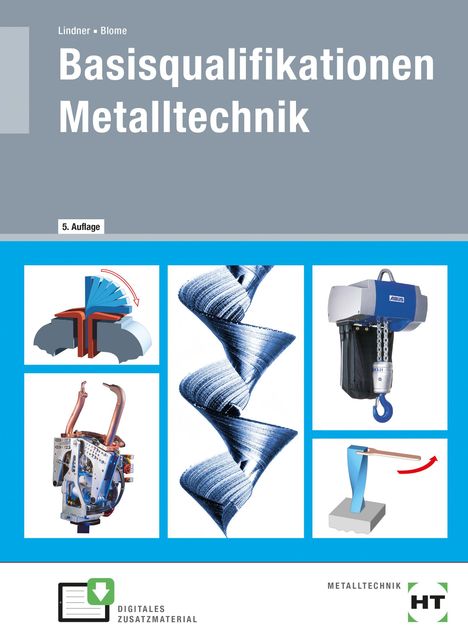 Silke Blome: eBook inside: Buch und eBook Basisqualifikationen Metalltechnik, Buch