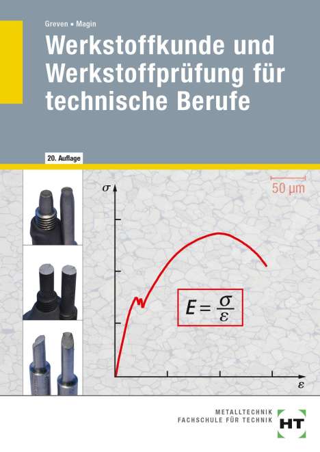 Wolfgang Magin: Werkstoffkunde und Werkstoffprüfung für technische Berufe, Buch