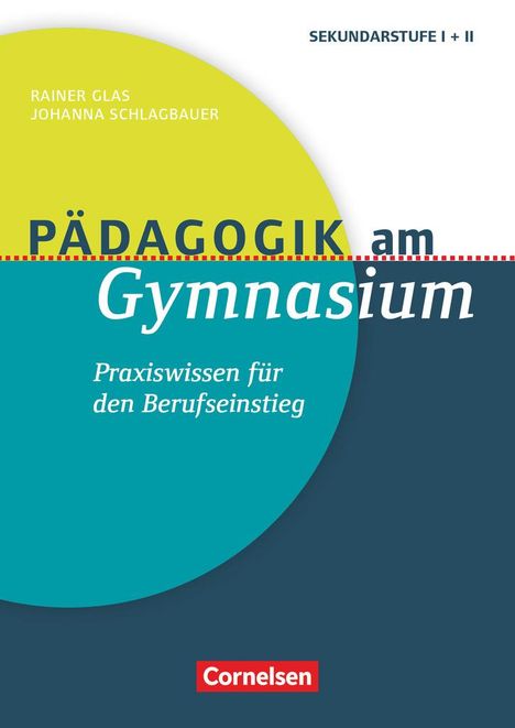 Rainer Glas: Pädagogik am Gymnasium - Praxiswissen für den Berufseinstieg, Buch