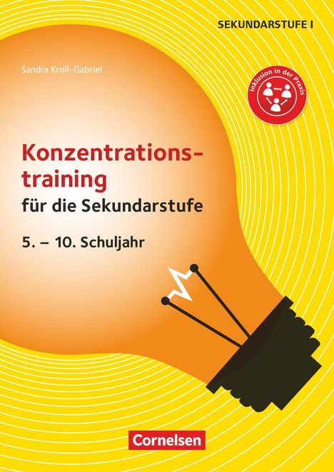 Sandra Kroll-Gabriel: Konzentrationstraining für die Sekundarstufe (2. Auflage), Buch