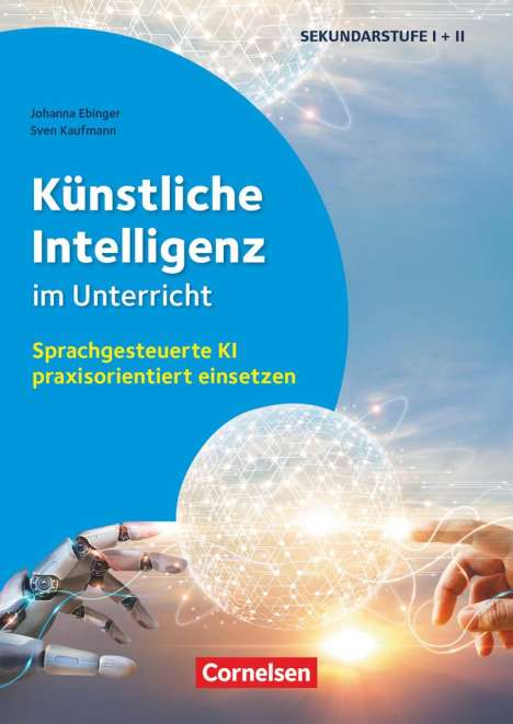 Sven Kaufmann: Schule und Unterricht digital - Klasse 5-13, Buch